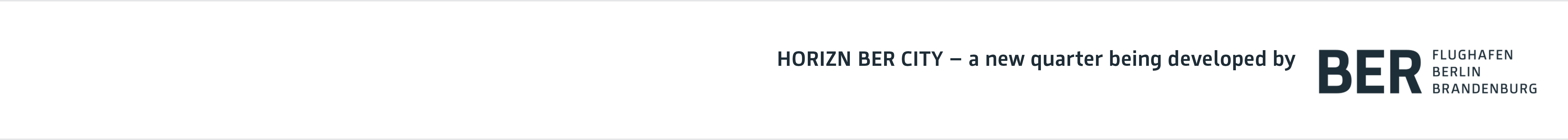 Schriftzug "HORIZN ist eine Quartiersentwicklung des BER Flughafen Berlin Brandenburg"